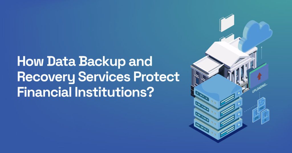 data backup and recovery services