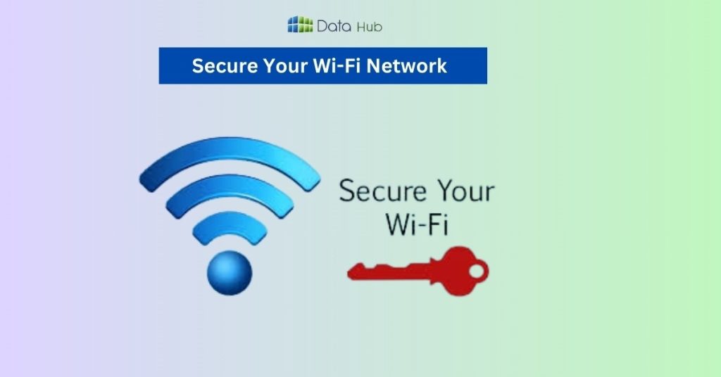 Secure Your Wi-Fi Network: datahub nepal