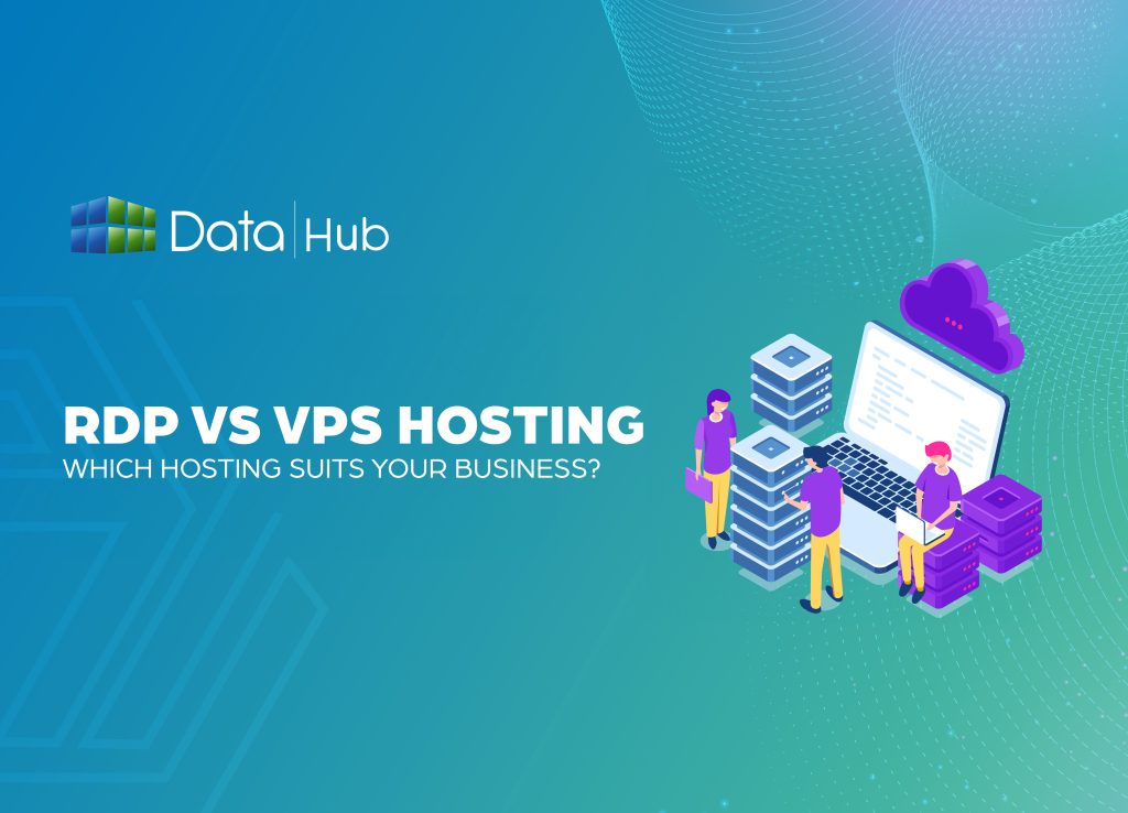 RDP vs VPS Hosting (Which hosting suits your business ?)