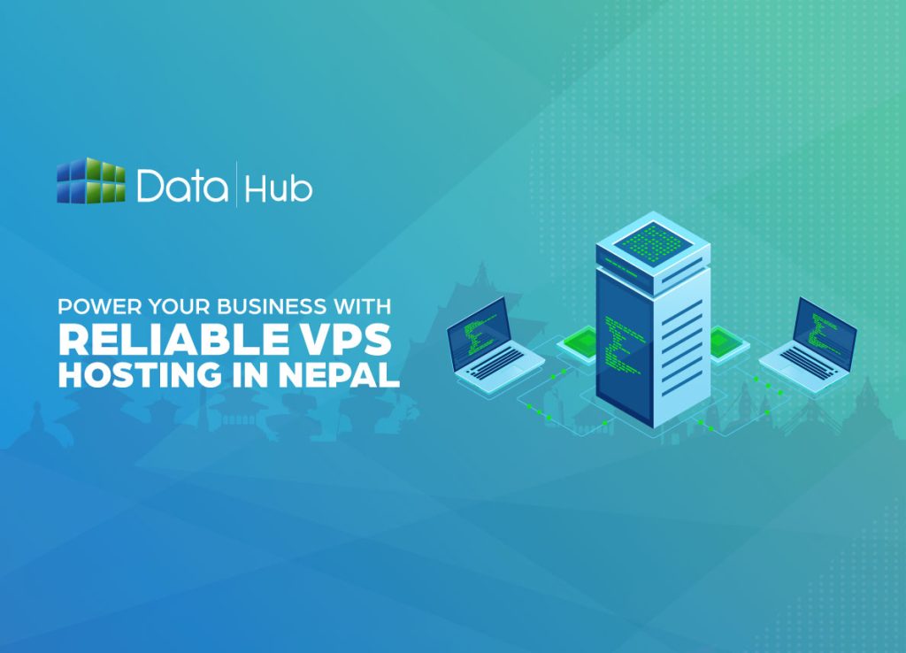 Power Your Business Growth with Reliable VPS Hosting in Nepal
