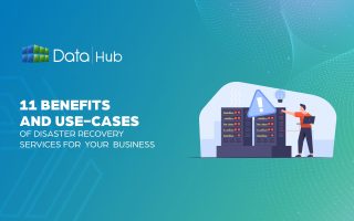 11 Benefits and Use-cases of Disaster Recovery Services for your Business