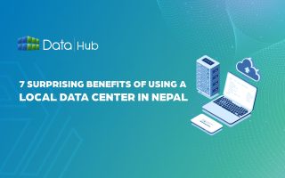 7 Surprising Benefits of Using a Local Data Center in Nepal You Can’t Ignore