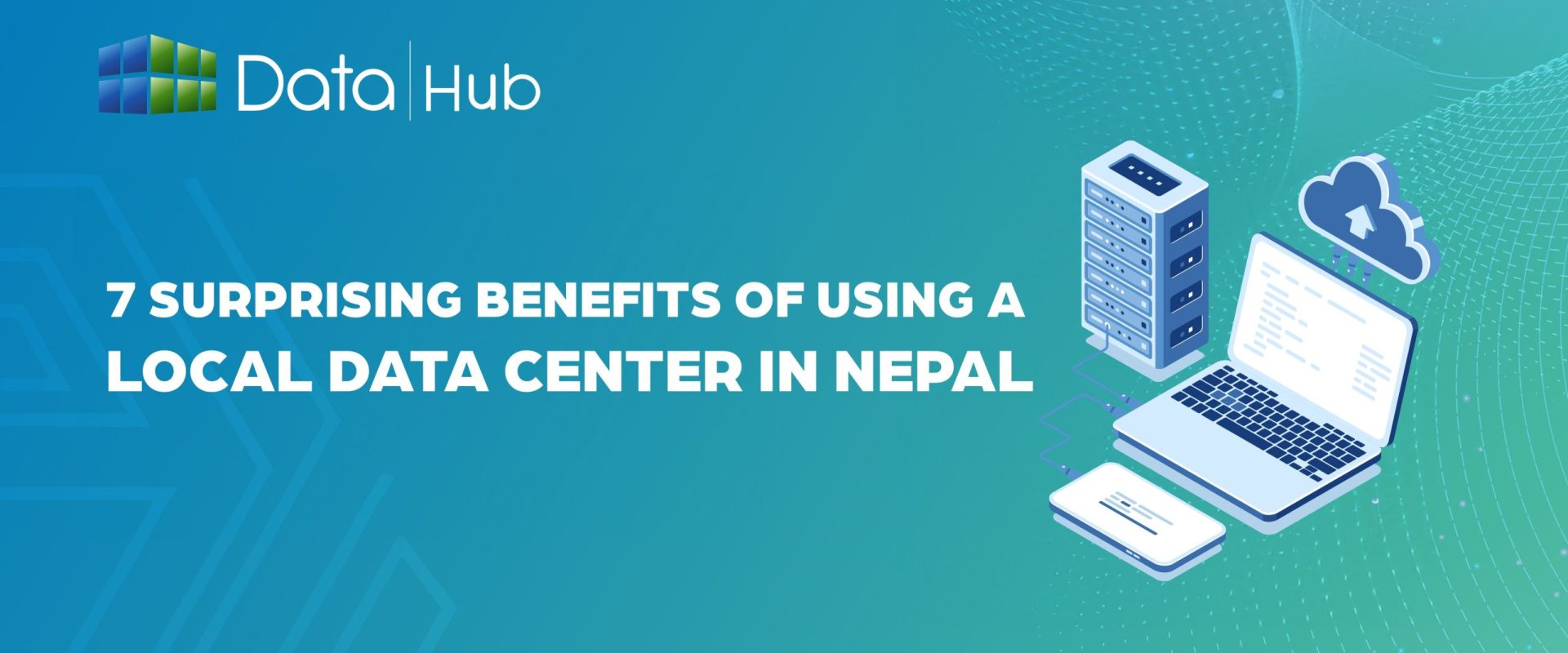 7 Surprising Benefits of Using a Local Data Center in Nepal You Can’t Ignore
