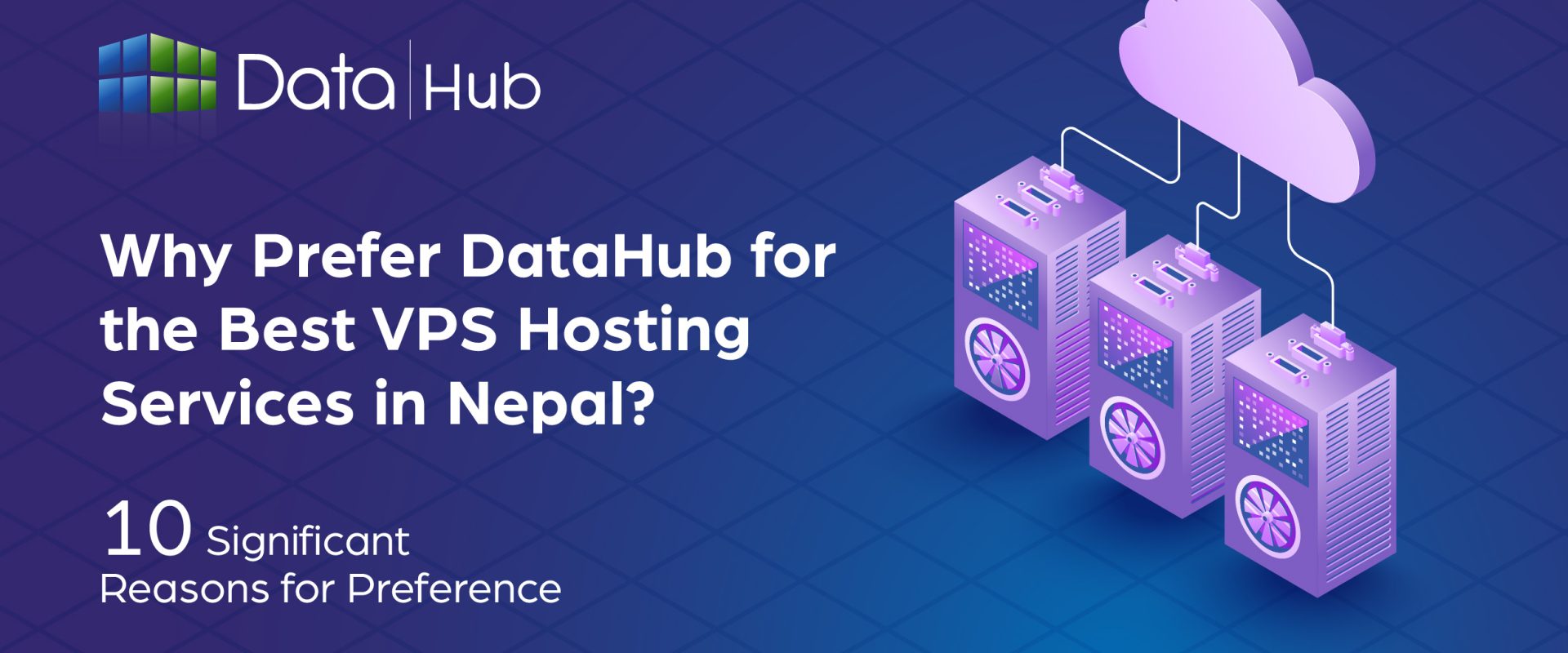 why choose DataHub Nepal for best VPS Hosting service in Nepal