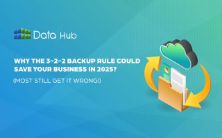 Why Could the 3-2-2 Backup Rule Save Your Business? Why Could the 3-2-2 Backup Rule Save Your Business?