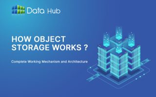 how object storage works;datahub nepal